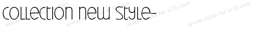 collection new style字体转换